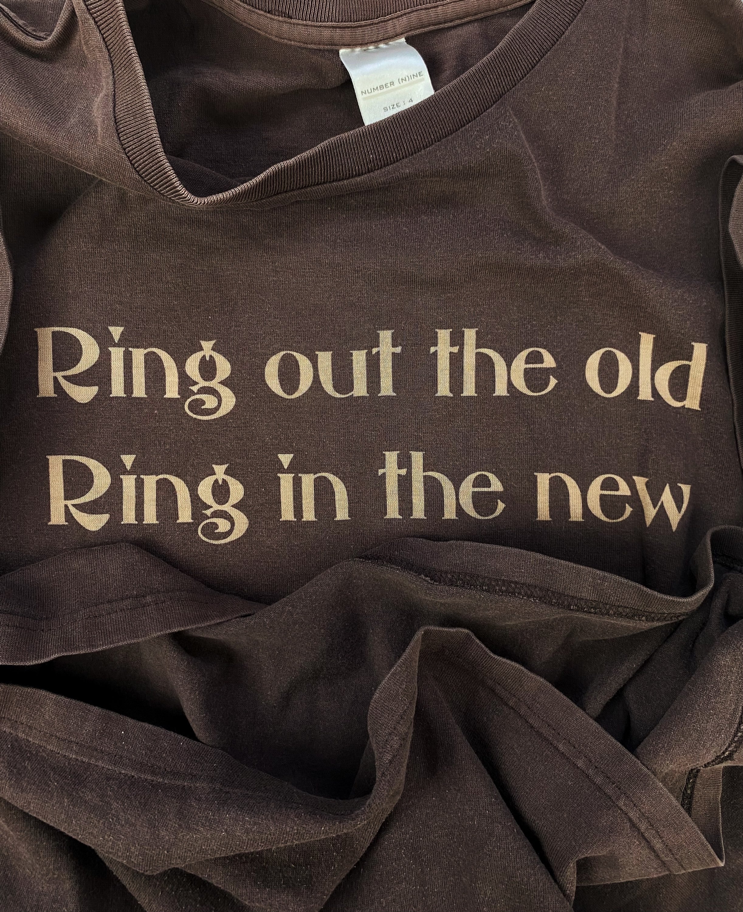 00s Number (N)ine ‘Ring Out Ring In’ Rustic Slogan T-Shirt