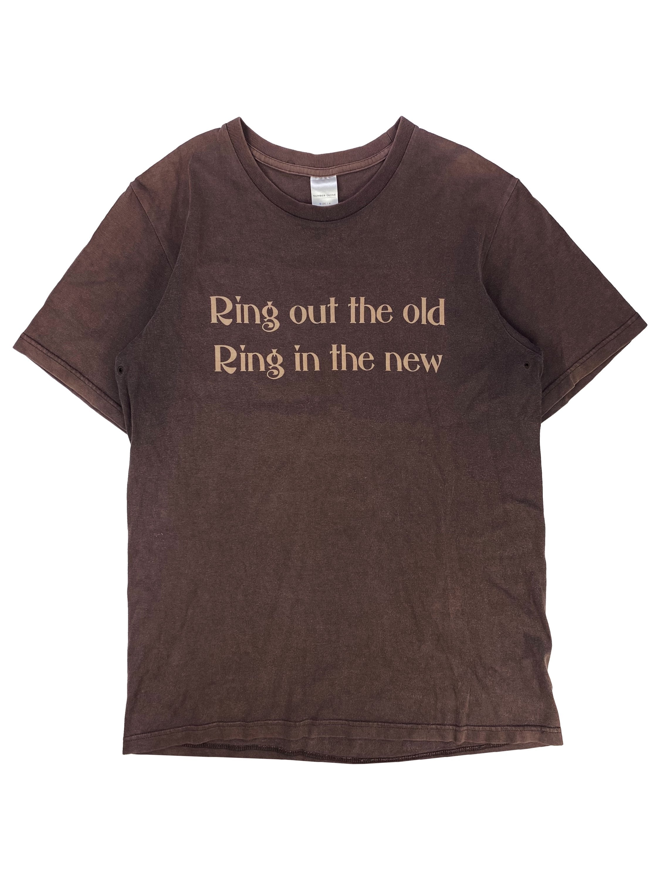 00s Number (N)ine ‘Ring Out Ring In’ Rustic Slogan T-Shirt
