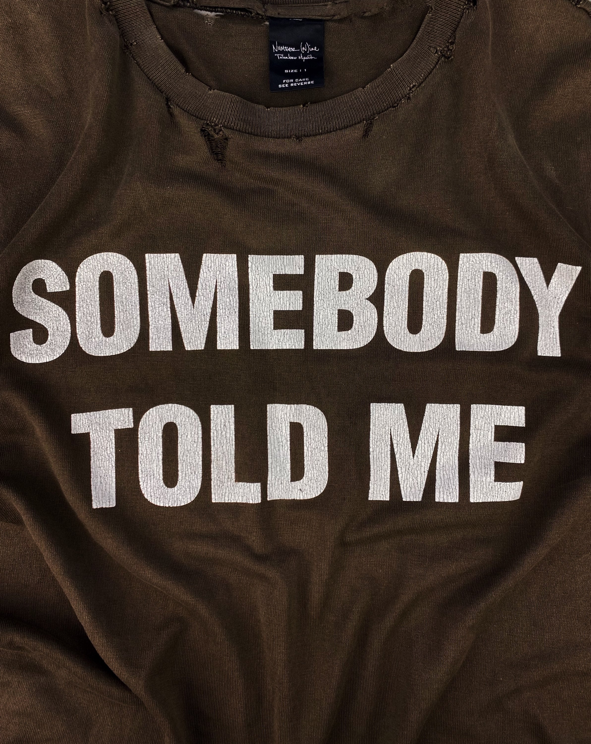 AW02 Number (N)ine ‘Somebody’ John Lennon Slogan T-Shirt