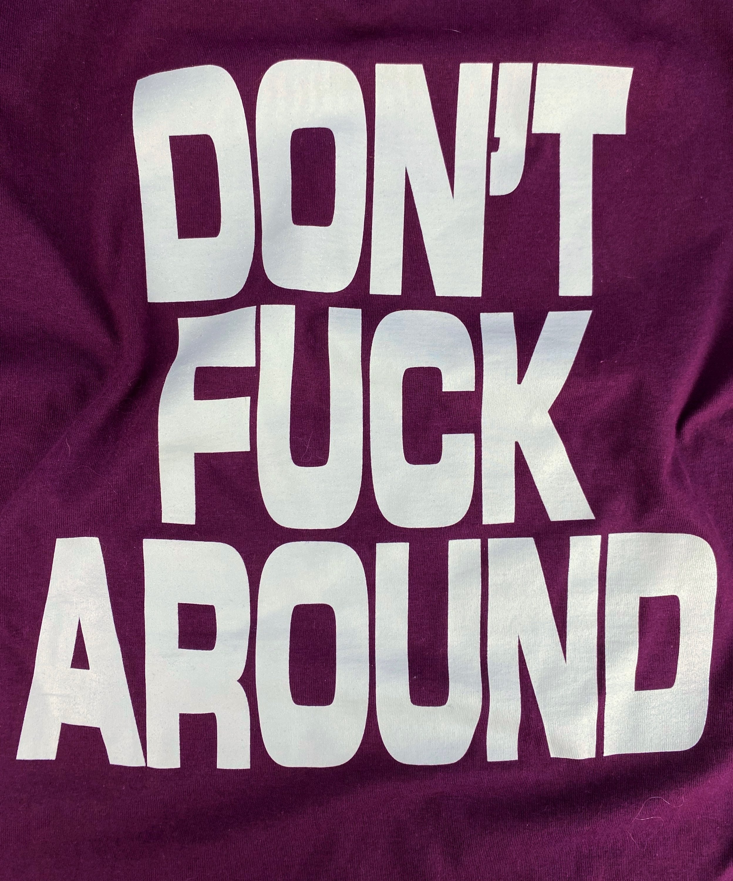 Supreme ‘Don’t Fuck Around’ Dollar Sign Slogan T-Shirt